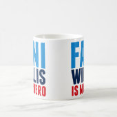 ファニ・ウィリスは私のヒーロー コーヒーマグカップ (中央)