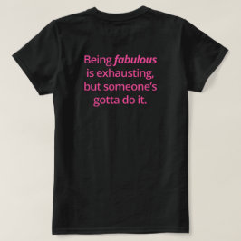 ファビュラスで面白いモチベーションの引用 Tシャツ