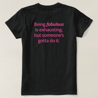 ファビュラスで面白いモチベーションの引用 Tシャツ