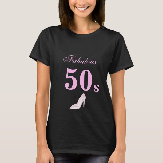 ファビュラスな50歳のハイヒール Tシャツ (正面)