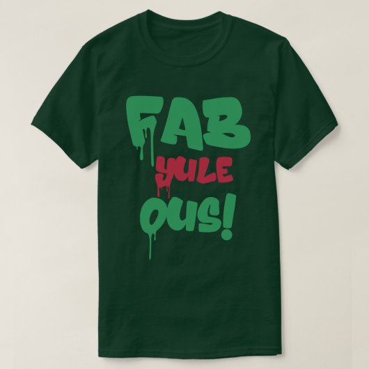 ファブユール（キリスト降誕祭）オ |素晴らしいクリスマススタイリッシュおもしろいFab Tシャツ (デザイン正面)