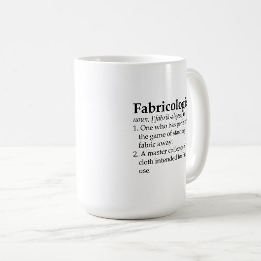 ファブリクショロジストマグ、キルターギフト、裁縫コーヒーマグ コーヒーマグカップ (正面右)
