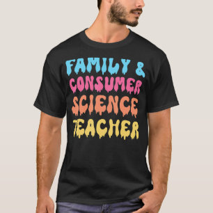 ファミリーおよび消費者科学先生FACS Groovy Ha Tシャツ