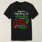 ファミリークリスマスバケーションパジャマおもしろいクリスマス醜い Tシャツ (デザイン正面)
