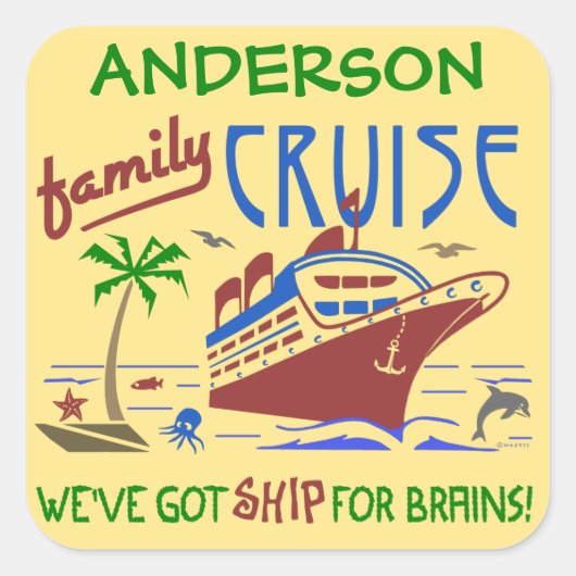 ファミリークルーズバカンスおもしろいシップ |名前をカスタムする スクエアシール (正面)