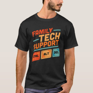 ファミリーテクニカルサポートCtrl Alt Del Control Alt Delete Tシャツ