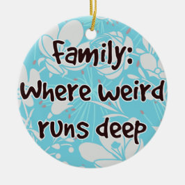 ファミリ：どこ風変わり走深い セラミックオーナメント