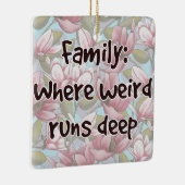 ファミリ：どこ風変わり走深い セラミックオーナメント (右)