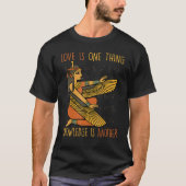 ファラオの愛は一つのこと、知識は別のもの Tシャツ (正面)