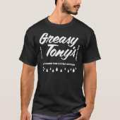 ファンと女性のためのGreasy Tony S Sギフト男性へファンのための Tシャツ (正面)