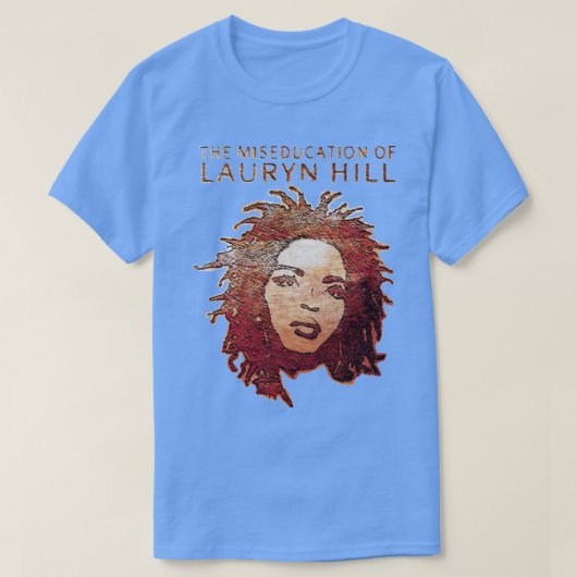ファンのための有名なラウリンの丘の贈り物 Tシャツ (デザイン正面)