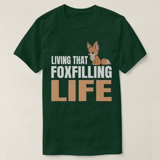 ファンのためのFennecのための人生を満たす生き方 Tシャツ (デザイン正面)