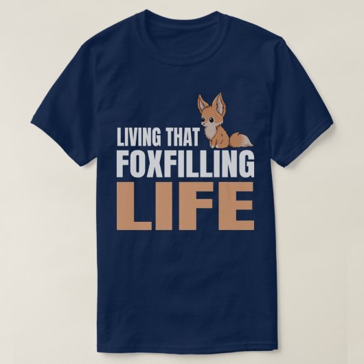 ファンのためのFennecのための人生を満たす生き方 Tシャツ (デザイン正面)