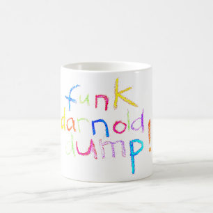 ファンクダルノールドダンプドランプハンカマーアルチュンクハウスおもしろい! コーヒーマグカップ