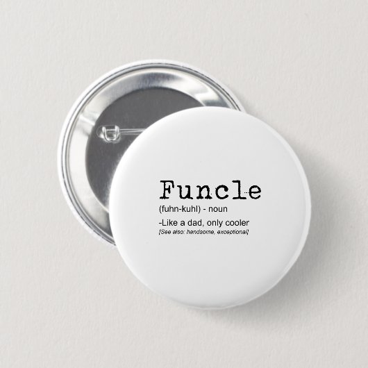 ファンクル定義 おもしろジョーク プレゼント Uncle_1 缶バッジ (正面&裏面)