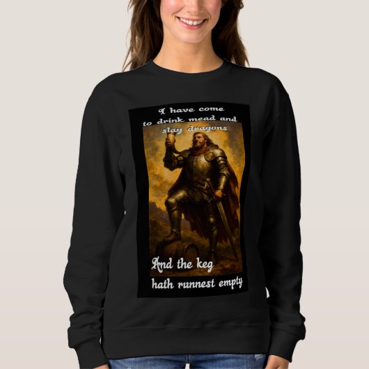 ファンタジーなドラゴン退治とミード飲みのユーモアアート スウェットシャツ (正面)