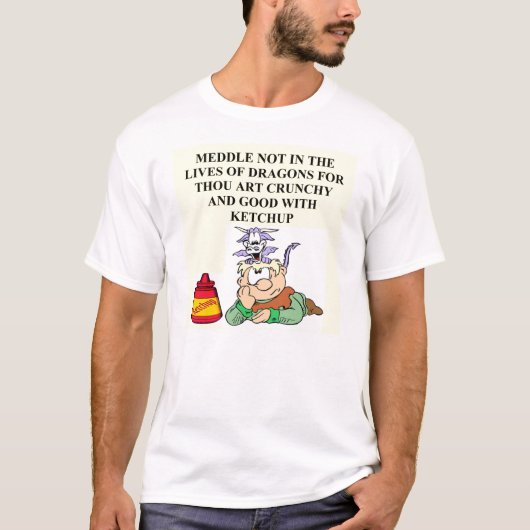 ファンタジーのドラゴンの諺とない干渉して下さい Tシャツ (正面)