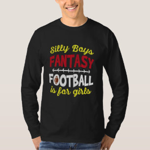 ファンタジーサッカーは女の子のためだおもしろい Tシャツ