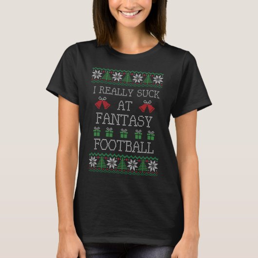 ファンタジーフットボールが本当に苦手 Funny Ugly Christm Tシャツ (正面)