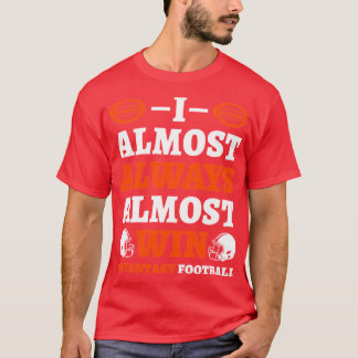ファンタジーフットボールでいつもほぼ勝つ女の子ギフト Tシャツ
