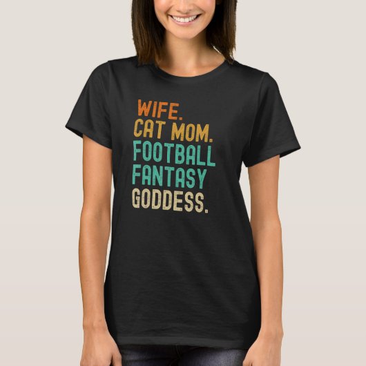 ファンタジーフットボール女神妻猫ママ選手おもしろい Tシャツ (正面)