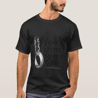 ファンタジーリング 引用 "秘密にしておこう 安全にね" Tシャツ