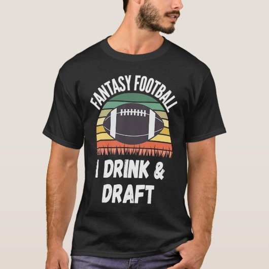 ファンタジー荷車を引くサッカーDay I Drink & 荷車を引く Tシャツ (正面)