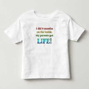 ファンタスティックデザイン"私は9ヶ月の親の得生活をした" トドラーTシャツ