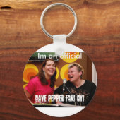 ファン5、私は公式デイブ・ペッパーのファン！オイ！ キーホルダー (正面)