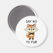 ファーにノーと言う – 悲しいキツネ マグネット (正面/裏面)