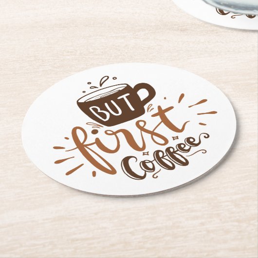 ファーストコーヒーおもしろい引用文ブラウンレタリングポスト ラウンドペーパーコースター (アングル)