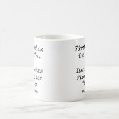 ファーストコーヒー、次に消防士としての仕事 面白い コーヒーマグカップ (中央)
