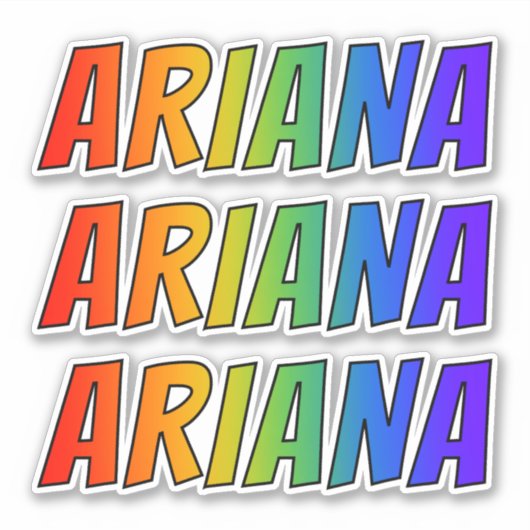 ファーストネーム「ARIANA」、おもしろいレインボーカラー付き シール (正面)