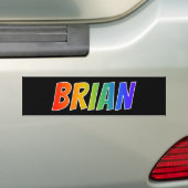 ファーストネーム「BRIAN」:おもしろいレインボーカラーリング バンパーステッカー (車上)