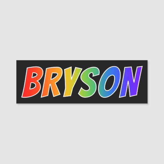 ファーストネーム「BRYSON」:おもしろいレインボーカラーリング 名札 (正面)