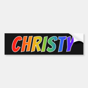 ファーストネーム「CHRISTY」:おもしろいレインボーカラーリング バンパーステッカー