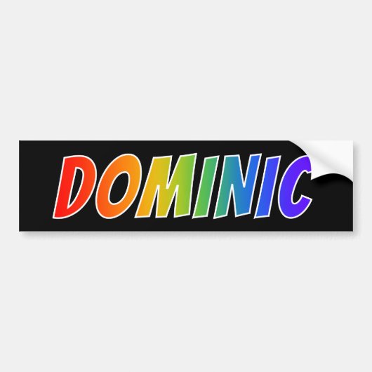 ファーストネーム「DOMINIC」:おもしろいレインボーカラーリング バンパーステッカー (正面)