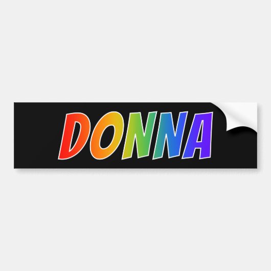 ファーストネーム「DONNA」:おもしろいレインボーカラーリング バンパーステッカー (正面)