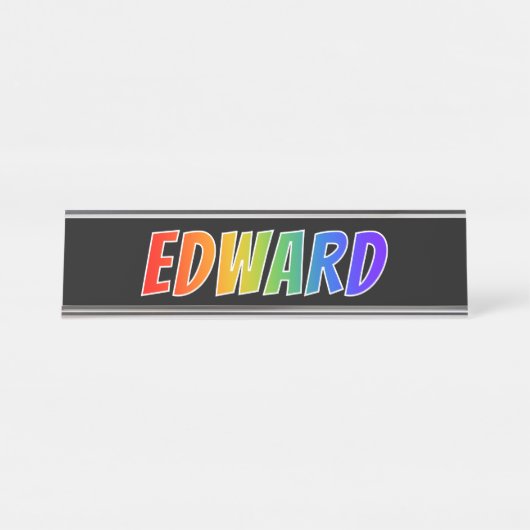 ファーストネーム「EDWARD」:おもしろいレインボーカラーリング デスクネームプレート (正面)