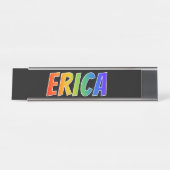 ファーストネーム「ERICA」:おもしろいレインボーカラーリング デスクネームプレート (正面)