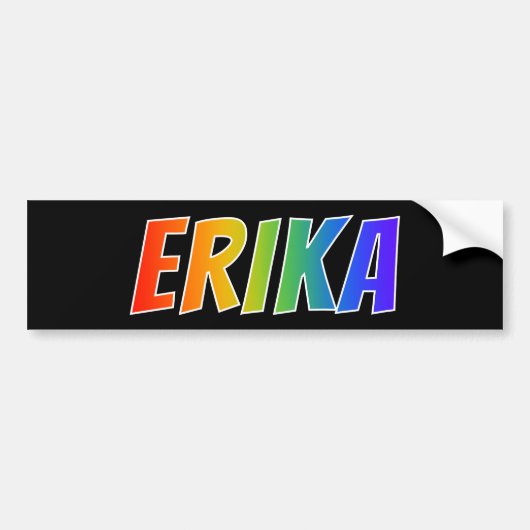 ファーストネーム「ERIKA」:おもしろいレインボーカラー バンパーステッカー (正面)