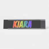 ファーストネーム「KIARA」:おもしろいレインボーカラーリング デスクネームプレート (正面)