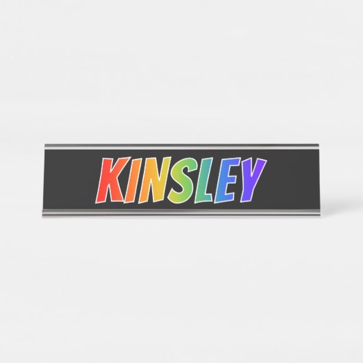 ファーストネーム「KINSLEY」:おもしろいレインボーカラーリング デスクネームプレート (正面)