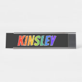 ファーストネーム「KINSLEY」:おもしろいレインボーカラーリング デスクネームプレート (正面)