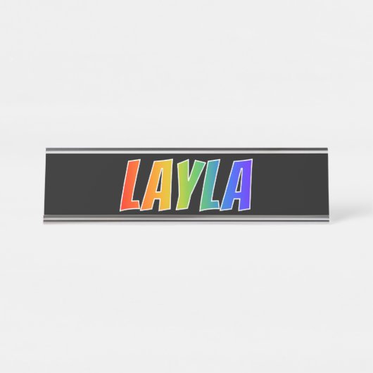 ファーストネーム「LAYLA」:おもしろいレインボーカラー デスクネームプレート (正面)