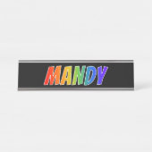 ファーストネーム「MANDY」:おもしろいレインボーカラーリング デスクネームプレート (正面)
