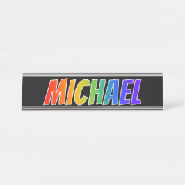 ファーストネーム「MICHAEL」:おもしろいレインボーカラーリング デスクネームプレート