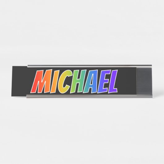 ファーストネーム「MICHAEL」:おもしろいレインボーカラーリング デスクネームプレート (正面)