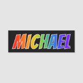ファーストネーム「MICHAEL」:おもしろいレインボーカラーリング 名札 (正面)