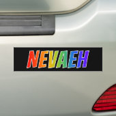 ファーストネーム「NEVAEH」:おもしろいレインボーカラーリング バンパーステッカー (車上)